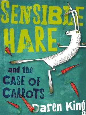 cover image of Sensible Hare and the Case of Carrots